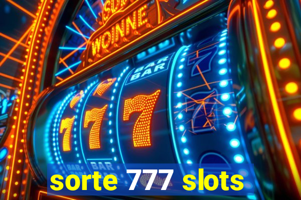 sorte 777 slots